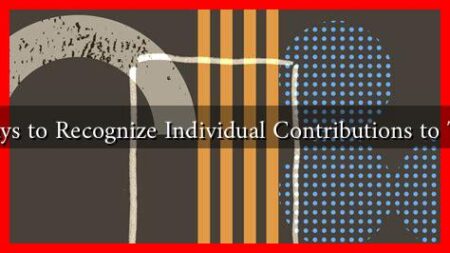 What Are Ways to Recognize Individual Contributions to Team Success