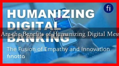 What Are the Benefits of Humanizing Digital Messages? What Are the Benefits of Humanizing Digital Messages?