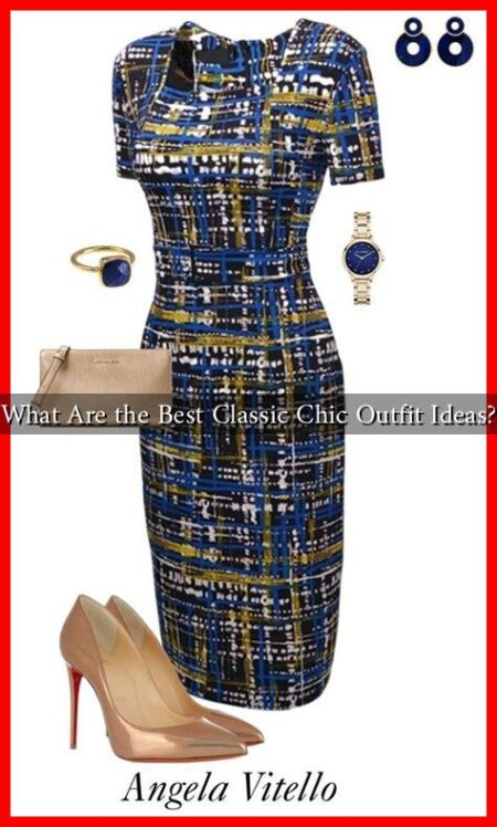 What Are the Best Classic Chic Outfit Ideas?