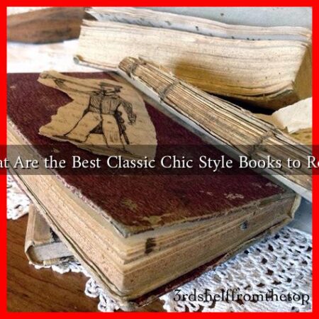 What Are the Best Classic Chic Style Books to Read?