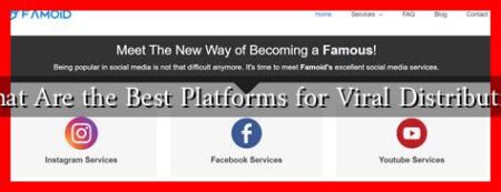 What Are the Best Platforms for Viral Distribution