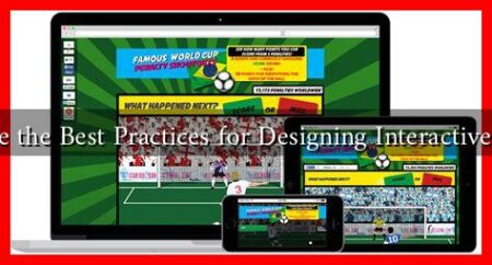 What Are the Best Practices for Designing Interactive Content