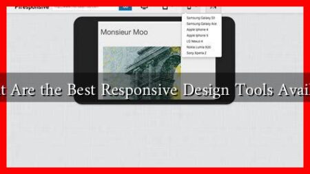 What Are the Best Responsive Design Tools Available