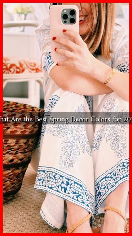 What Are the Best Spring Decor Colors for 2024