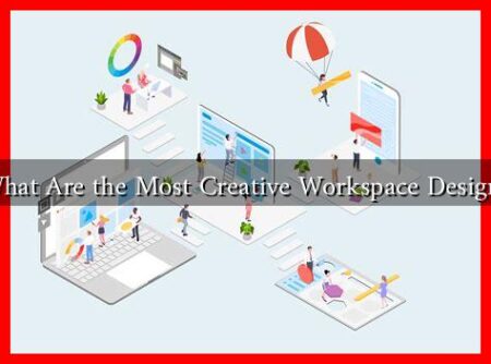 What Are the Most Creative Workspace Designs