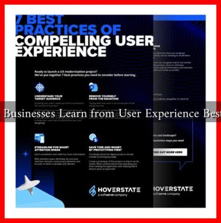 What Can Businesses Learn from User Experience Best Practices