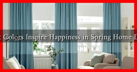 What Colors Inspire Happiness in Spring Home Decor What Colors Inspire Happiness in Spring Home Decor