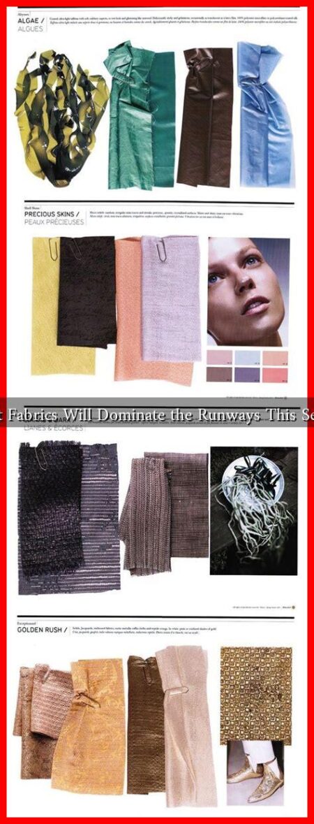 What Fabrics Will Dominate the Runways This Season