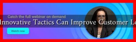 What Innovative Tactics Can Improve Customer Loyalty?