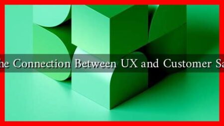 What Is the Connection Between UX and Customer Satisfaction