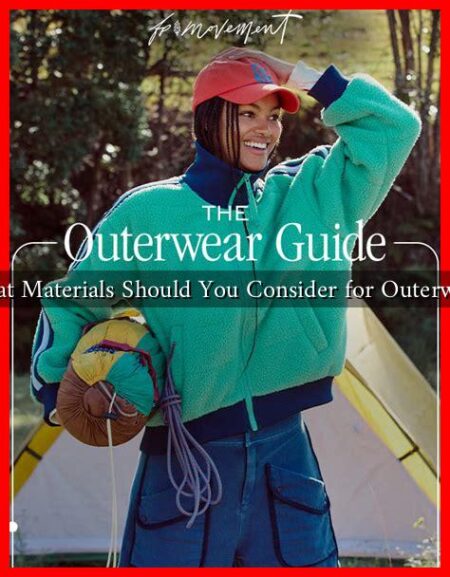 What Materials Should You Consider for Outerwear