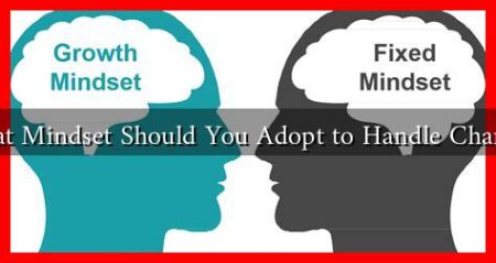 What Mindset Should You Adopt to Handle Change?