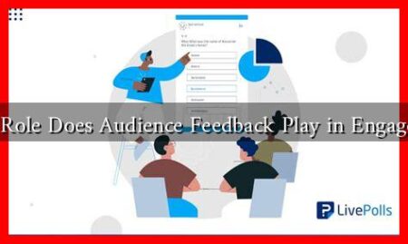 What Role Does Audience Feedback Play in Engagement