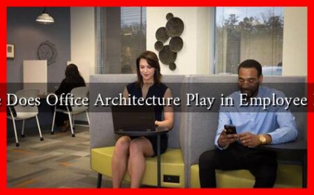 What Role Does Office Architecture Play in Employee Retention?