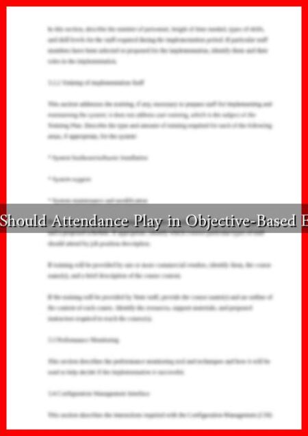 What Role Should Attendance Play in Objective-Based Evaluations?