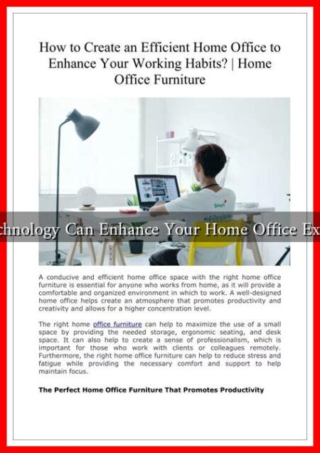 What Technology Can Enhance Your Home Office Experience?
