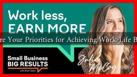 What are Your Priorities for Achieving Work-Life Balance?