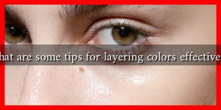 What are some tips for layering colors effectively?