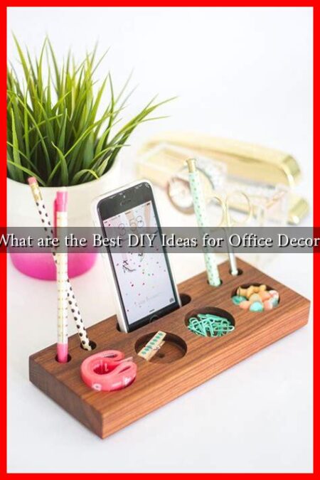What are the Best DIY Ideas for Office Decor?