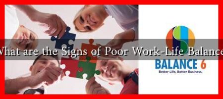 What are the Signs of Poor Work-Life Balance?