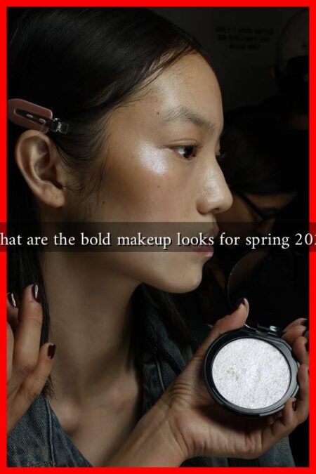 What are the bold makeup looks for spring 2025