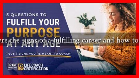 What are the signs of a fulfilling career and how to find it