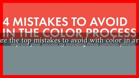 What are the top mistakes to avoid with color in artwork?