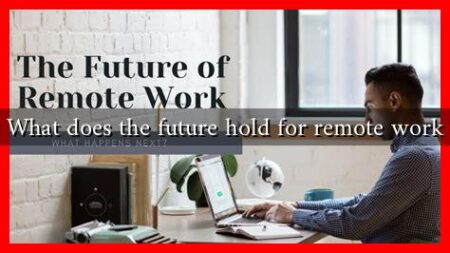 What does the future hold for remote work