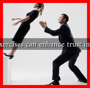 What exercises can enhance trust in a team