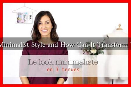 What is Minimalist Style and How Can It Transform Your Life What is Minimalist Style and How Can It Transform Your Life