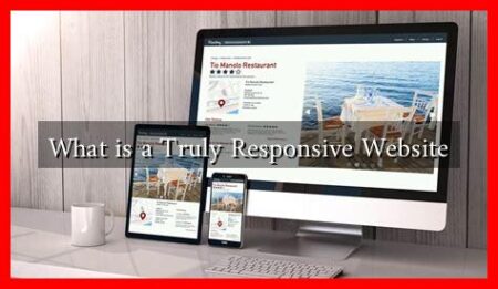What is a Truly Responsive Website