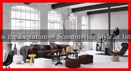 What is the Evolution of Scandinavian Style in Interiors