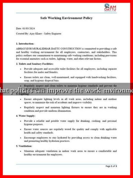 What policies can improve the work environment What policies can improve the work environment