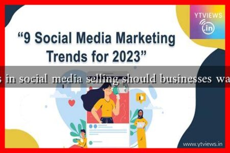 What trends in social media selling should businesses watch in 2023