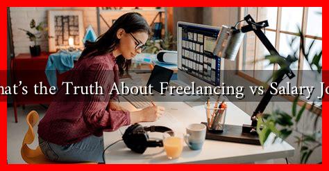 What's the Truth About Freelancing vs Salary Jobs