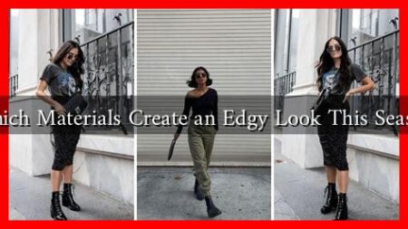 Which Materials Create an Edgy Look This Season Which Materials Create an Edgy Look This Season