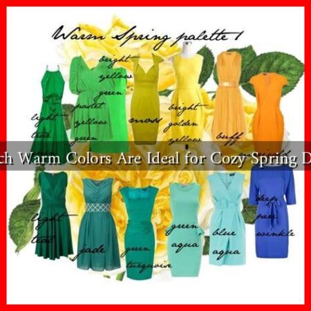 Which Warm Colors Are Ideal for Cozy Spring Decor