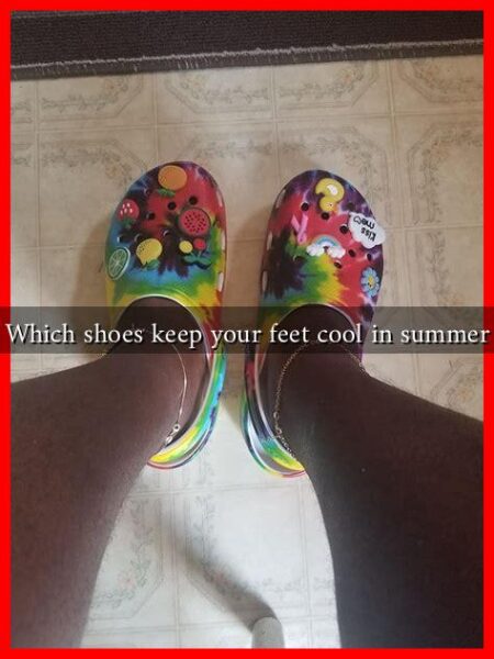 Which shoes keep your feet cool in summer