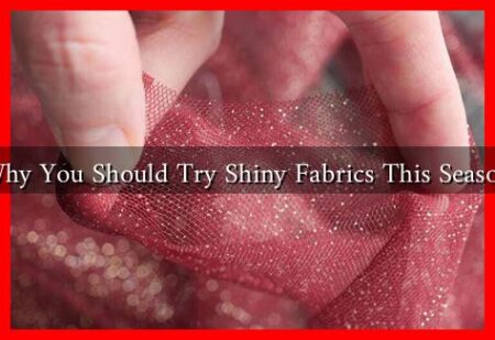 Why You Should Try Shiny Fabrics This Season Why You Should Try Shiny Fabrics This Season