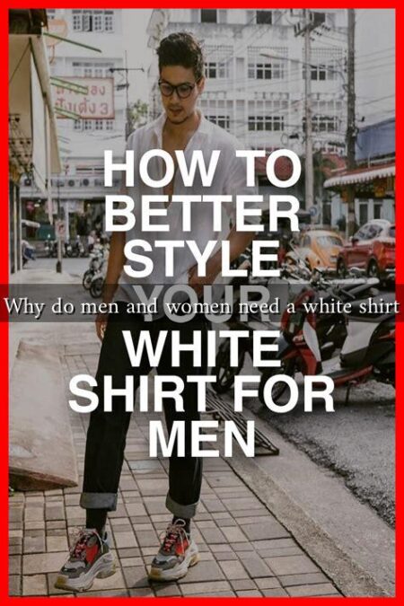 Why do men and women need a white shirt