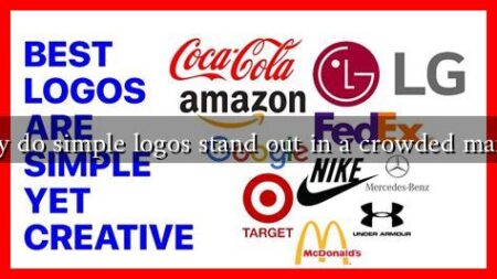 Why do simple logos stand out in a crowded market