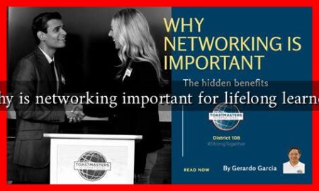Why is networking important for lifelong learners Why is networking important for lifelong learners