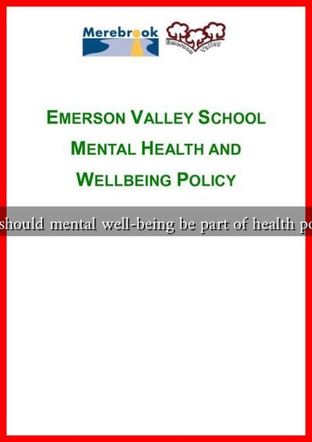 Why should mental well-being be part of health policies Why should mental well-being be part of health policies